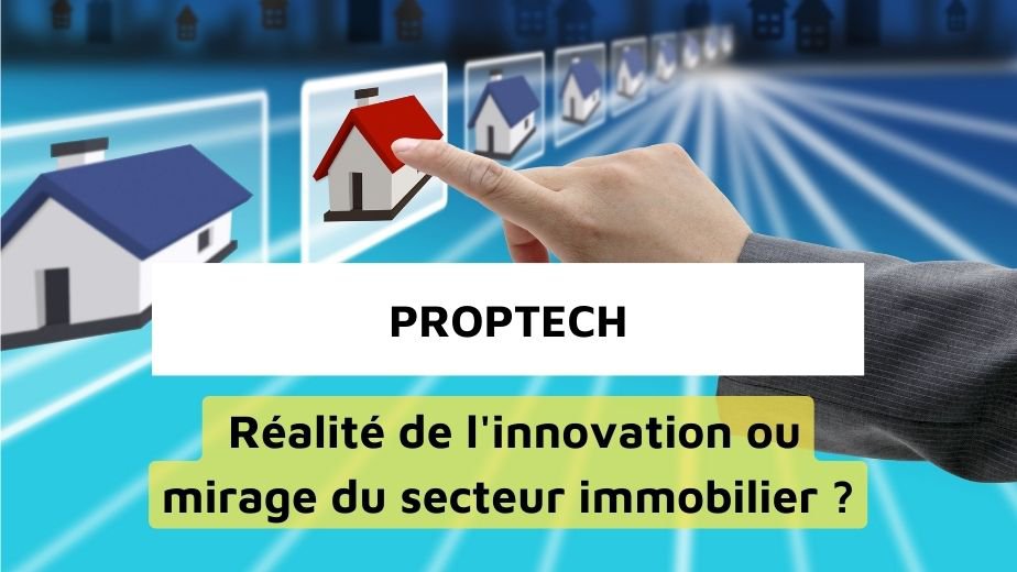 Proptech : les start-ups immobilières sont-elles l’avenir du marché ?
